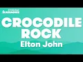 Download Lagu Elton John - Crocodile Rock (Karaoke Version)