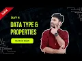 Hello Python Day-4 Data Types and Properties