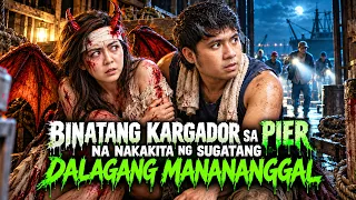 BINATANG KARGADOR SA PIER NA NAKAKITA NG SUGATANG DALAGANG MANANANGGAL | Kwentong Aswang True Story