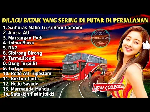 Full Album Dj Batak Yang Sering Diputar Saat Di Perjalanan Terbaru 2021 Gabriel Studio