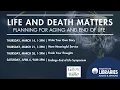Life and Death Matters Endings End of Life Symposium
