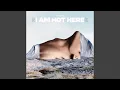 我在（I AM NOT HERE）