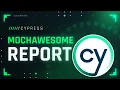Amazing HTML Reporter for Cypress 10 MOCHAWESOME REPORTER