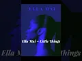 Download Lagu Little Things (Slowed) ~ Ella Mai