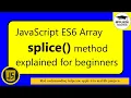 JavaScript ES6 Array splice method explained for beginners in English
