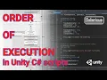 Unity Tutorial - Order of Execution C scripts