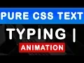 Text Typing Animation Effect using No JavaScript with SOURCE CODE