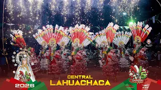 Poderosa Morenada Central Lahuachaca 2026 ❤️🤍💚Gestión 5 Sentimientos, Una Historia