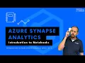 Azure Synapse Analytics Introduction to Notebooks Introduction to Synapse Analytics - Ep 8