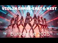 Download Lagu 🎧 Violin Dance-East \u0026 West 🎻 | Eurodance Remix 2025