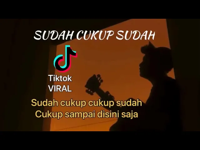 Download MP3 Sudah cukup cukup sudah cukup sampai disini saja (SUDAH CUKUP SUDAH) cover panjiahriff