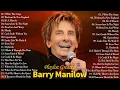 Lagu Barry Manilow Greatest Love Songs | Timeless 70s–80s Romantic Classics ✨