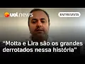 Lagu Motta e Lira são os grandes derrotados nessa história, plano deles deu errado, afirma Glauber Braga