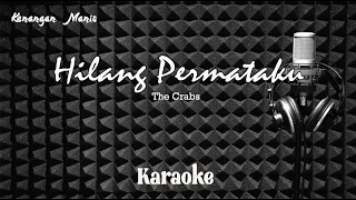 Download The Crabs - Hilang Permataku - Karaoke tanpa vocal MP3