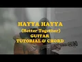 Lagu Hayya Hayya (Better Together) | Guitar Cover With Chords Tutorial | FIFA World Cup 2022 Soundtrack