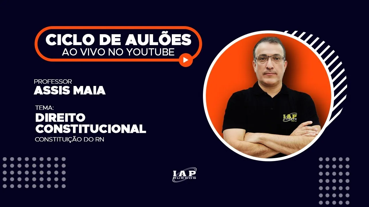 LIVE: CONSTITUIÇÃO DO RN - DIREITO CONSTITUCIONAL