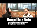 Bound for Ruin Episode 2 Josh Rieken Tippecanoe County Indiana Scanner Freaks