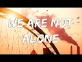 Download Lagu NeRay Network - We Are Not Alone (Inspired By Alan Walker) [Official Music Video]