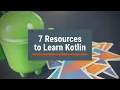 Learn Kotlin for Beginners 7 Resources to Help Learn Kotlin