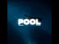Pool (Gravagerz Version) - Gravagerz & kiki wera