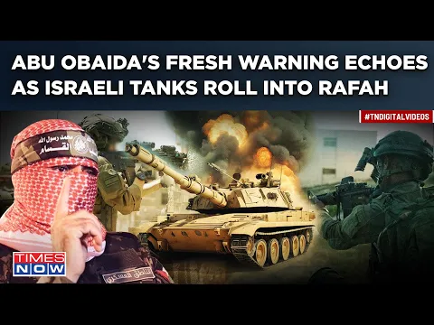 Download MP3 Hamas Warns As IDF Tanks Roll Into Rafah| Abu Obaida Says 'Bombing Israel Easier Than Sipping Water'