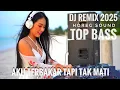Download Lagu Dangdut remix 2025 - Aku Terbakar Tapi Tak Mati | Horeg Sound Bass Tebal #djremix 