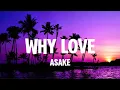 Download Lagu Asake - Why Love (Lyrics)