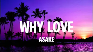 asake why love lyrics 