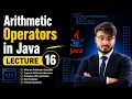Arithmetic Operators in Java Java Tutorial for Beginners Lecture 16
