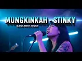 Lagu STINKY - MUNGKINKAH | Slow Rock Cover | 😱 COVER TERBAIK YANG BIKIN MERINDING DI AKHIR!