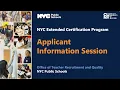 NYCPS Extended Cert Program Applicant Info Session