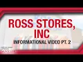 Ross Stores Inc - Get to Know Series