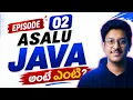 Episode 2 Introduction to JAVA in Telugu Asalu JAVA ante enti Free JAVA DSA Course in Telugu