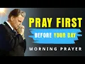 Pray First Powerful Morning Prayer to Start Your Day Right with God BillyGraham