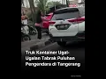 Download Lagu Truk Kontainer Ugal-Ugalan Tabrak Puluhan Pengendara di Tangerang #kontainer #tangerang #beritasatu