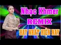 Liên Khúc Nhạc Khmer Remix Hay Nhất ២០២៣​ - 2023 - thạch một Khmer