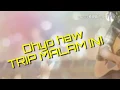 Download Lagu DHYO HAW TRIP MALAM INI +LYRIK