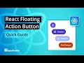 React Floating Action Button The Ultimate Feature Walkthrough