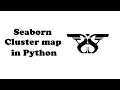 79 Cluster map in Python with Code Plot a Matrix Dataset as a Hierarchically Clustered Heatmap
