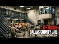 Inside Dallas County Jail Life Inside One of Texas Largest Detention Centers Full Documentary