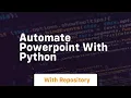 automate powerpoint with python