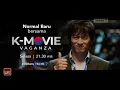Download Lagu Trans7 : Normal Baru bersama K-Movie Vaganza