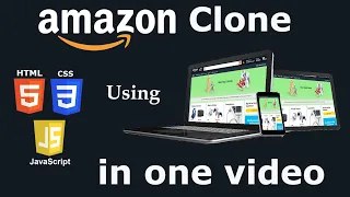 Amazon Clone using HTML CSS JavaScript In One E - Commerce Site Web Development