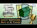 GTA San Andreas - Ain t Nothing But a G Thing Original Gangster Trophy Guide