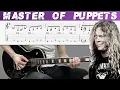 METALLICA - MASTER OF PUPPETS Full Guitar cover with TAB Lesson