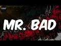 MR. BAD (lyrics) - pH-1