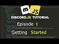 How to Create a Discord Bot Episode 1 - Getting Started