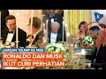 Lagu Curi Perhatian! Ronaldo dan Musk Nongol di Jamuan Makan Malam Trump-MBS