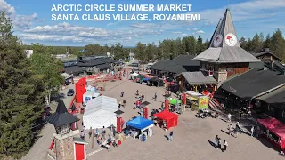 Arctic Circle summer market in Santa Claus Village - Rovaniemi Lapland Finland meet Father Christmas