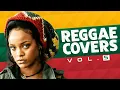 Lagu REGGAE COVERS MIX 2024 | BEST OF ENGLISH RNB REGGAE COVERS OF POPULAR SONGS MIX - DJ LANCE THE MAN